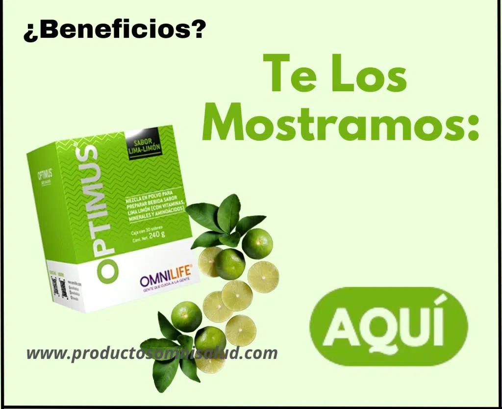 Beneficios del OPTIMUS OMNILIFE.