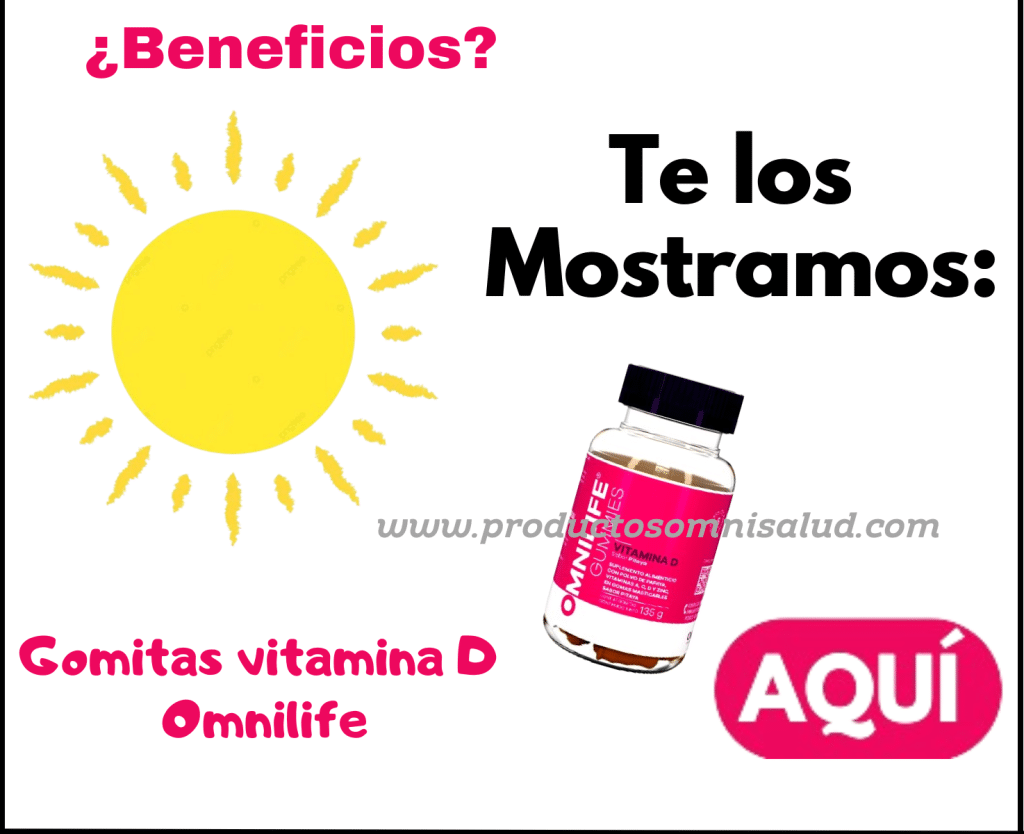 Omnilife Gummies Vitamina D. Experimenta sus Múltiples Beneficios.