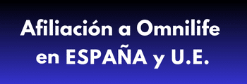 Afiliaciín a Omnilife en España y la Unión Europea

